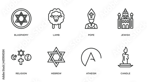 religion outline icons set. thin line icons such as blasphemy, lamb, pope, jewish, religion, hebrew, atheism, candle vector.
