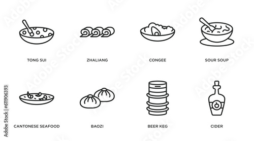 food and restaurant outline icons set. thin line icons such as tong sui, zhaliang, congee, sour soup, cantonese seafood soup, baozi, beer keg, cider vector.