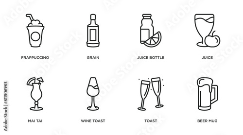 drinks outline icons set. thin line icons such as frappuccino, grain, juice bottle, juice, mai tai, wine toast, toast, beer mug vector.