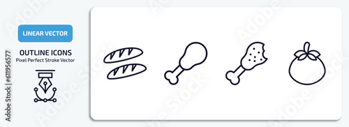 bistro and restaurant outline icons set. bistro and restaurant thin line icons pack included load of bread, fried chicken thighs, chicken thigh, fresh tomato vector.
