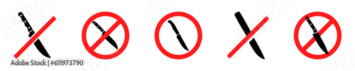 Set of no knife vector icons. Red prohibited or forbidden signs with weapon. Stop and ban use knife. Vector 10 Eps.