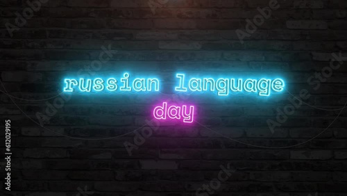 Russian language day with neon text effect in wall background. Seamless looping video