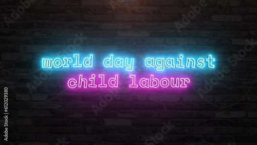 World day against child labour with neon text effect in wall background. Seamless looping video