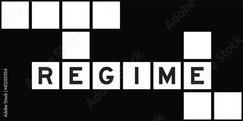 Alphabet letter in word regime on crossword puzzle background