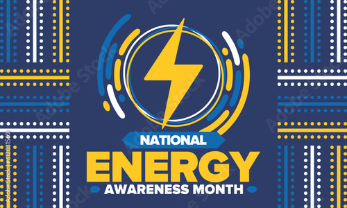 National Energy Awareness Month in October. Optimization and management of energy consumption. The introduction of advanced technology, encourage the use of renewable energy. Energy security. Vector