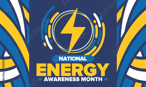 National Energy Awareness Month in October. Optimization and management of energy consumption. The introduction of advanced technology, encourage the use of renewable energy. Energy security. Vector