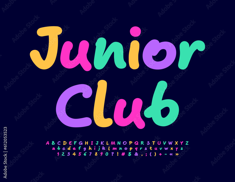 Vector cute banner Junior Club. Colorful artistic Font. Handwritten set of Alphabet Letters, Numbers and Symbols