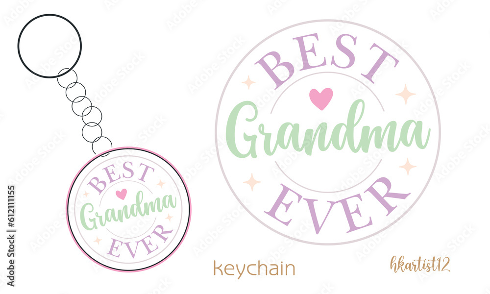 Best grandma ever Keychain SVG