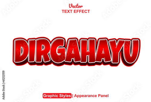 dirgahayu text effect with graphic style and editable.