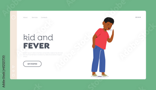 Kid and Fever Landing Page Template. Child Boy Character Coughing, Symptom Of Respiratory Illness In Children
