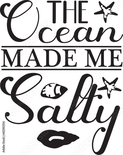 the ocean made me salty