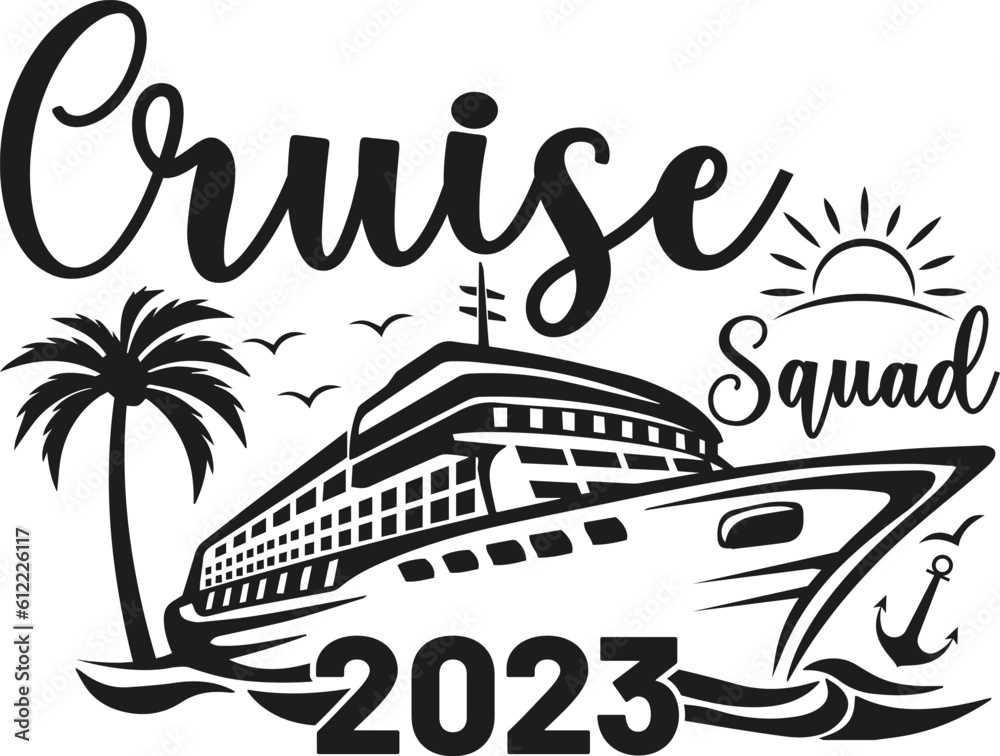 Cruise 2023, Family Cruise, Family Cruise, Cruise, Cruise Squad, Cruise Ship, Family Vacation 2023, Cruise Shirt
 - obrazy, fototapety, plakaty 