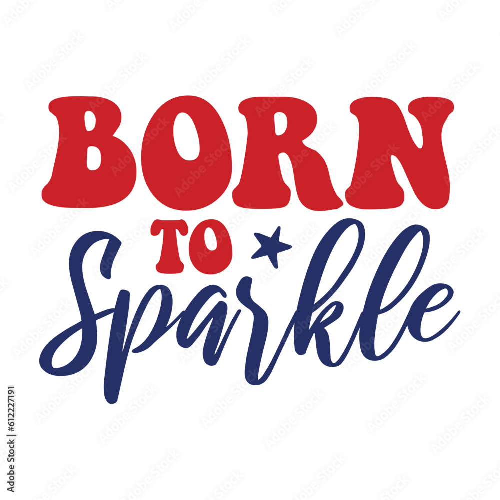 Born To Sparkle svg Born To Sparkle svg