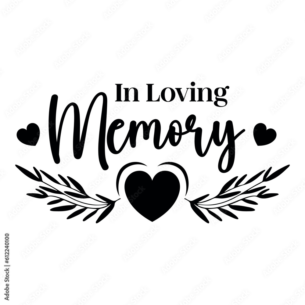 In Loving Memory SVG Stock Vector | Adobe Stock