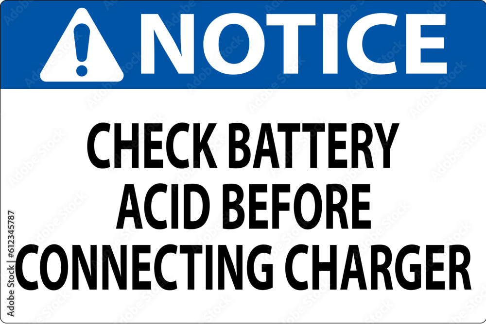 Notice Sign Check Battery Acid Before Connecting Charger