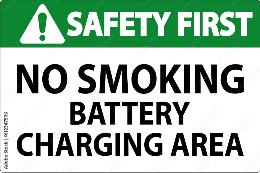 Obraz premium Safety First Sign Battery Storage Area No Smoking