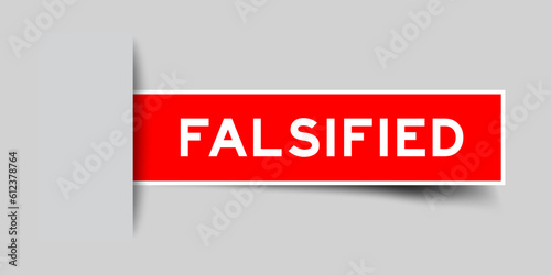 Red color square label sticker with word falsified that inserted in gray background photo