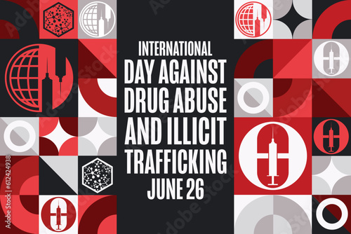 International Day against Drug Abuse and Illicit Trafficking. June 26. Holiday concept. Template for background, banner, card, poster with text inscription. Vector EPS10 illustration.