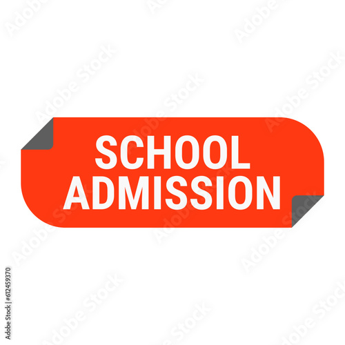 School Admission In Orange Color With Rectangle Shape For Recruitment
