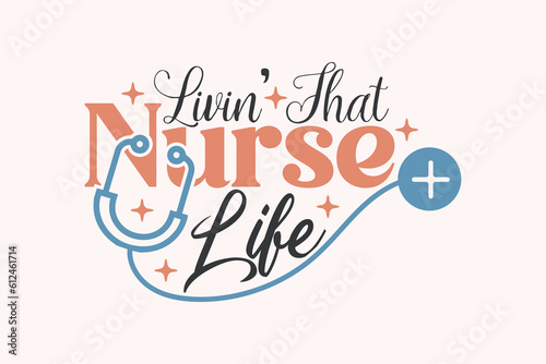 Nurse Retro Svg Design, Retro Nurse Svg Design, nurse T shirt design, Nurse Life Svg,nurse vintage design