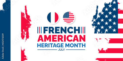 French American Heritage Month background, banner, wallpaper, poster and card design template celebrated in july. French American Heritage Month modern standard color and unique shape design.