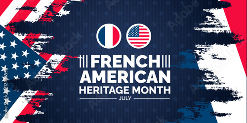 French American Heritage Month background, banner, wallpaper, poster and card design template celebrated in july. French American Heritage Month modern standard color and unique shape design.