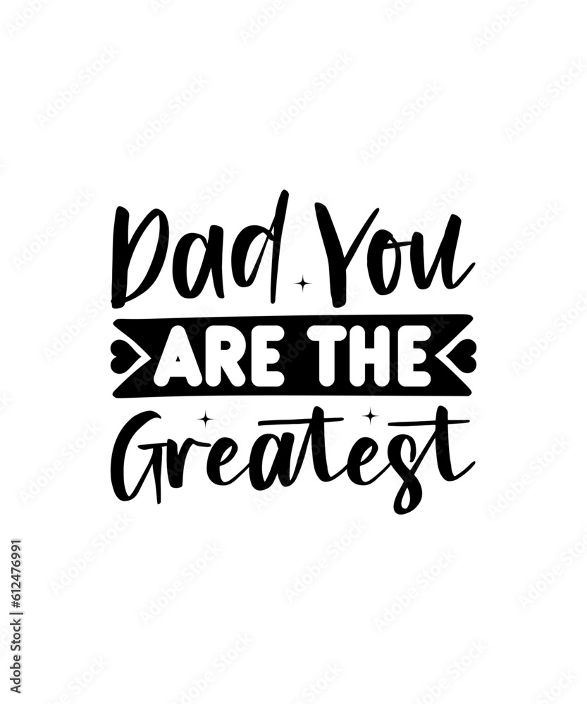 Happy Father's Day Svg Bundle, Dad Svg Bundle, Funny Dad Shirt Design 2022 Best Dad Ever, Daddy svg, Father, Papa svg, Husband, Bear Family,Father's Day Svg Bundle, Dad Svg Bundle, Father Svg, Dad Quo Happy Father's Day Svg Bundle, Dad Svg Bundle, Funny Dad Shirt Design 2022 Best Dad Ever, Daddy svg, Father, Papa svg, Husband, Bear Family,Father's Day Svg Bundle, Dad Svg Bundle, Father Svg, Dad Quo