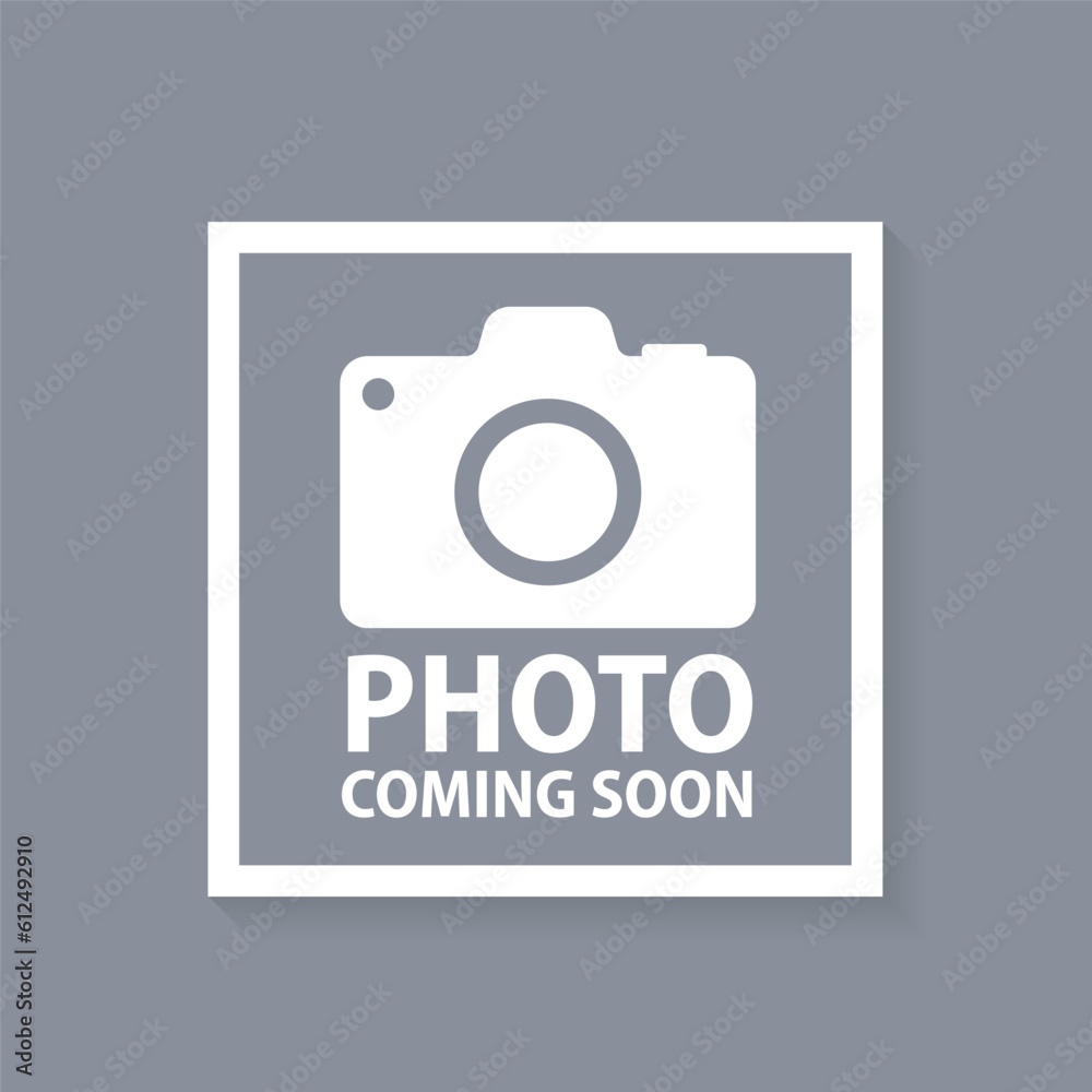 Photo coming soon. Picture frame. No website photos yet logo sign symbol. Image not available yet. Upload profile image. Vector illustration Photo coming soon. Picture frame. No website photos yet logo sign symbol. Image not available yet. Upload profile image. Vector illustration