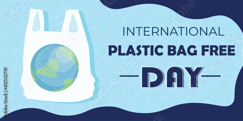 Banner for International Plastic Bag Free Day