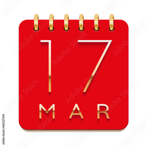 17 day of the month. March. Luxury calendar daily icon. Date day week Sunday, Monday, Tuesday, Wednesday, Thursday, Friday, Saturday. Gold text. Red paper. Vector illustration.