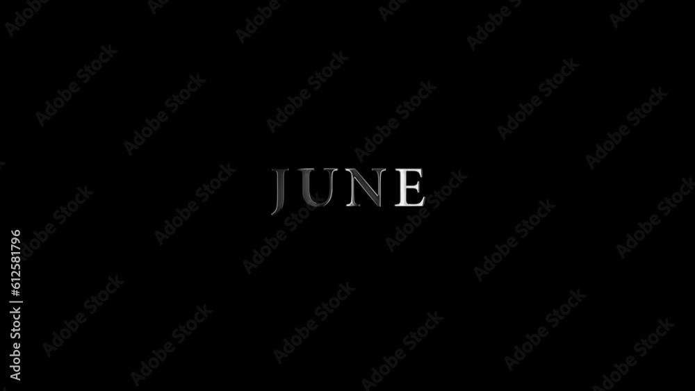 animated text June with cinematic intro style, 4K green screen motion graphic.