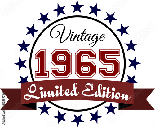 Vintage 1965, Limited Edition Vector Graphic for Birthday, T-shirts, Prints, Invitations, and More