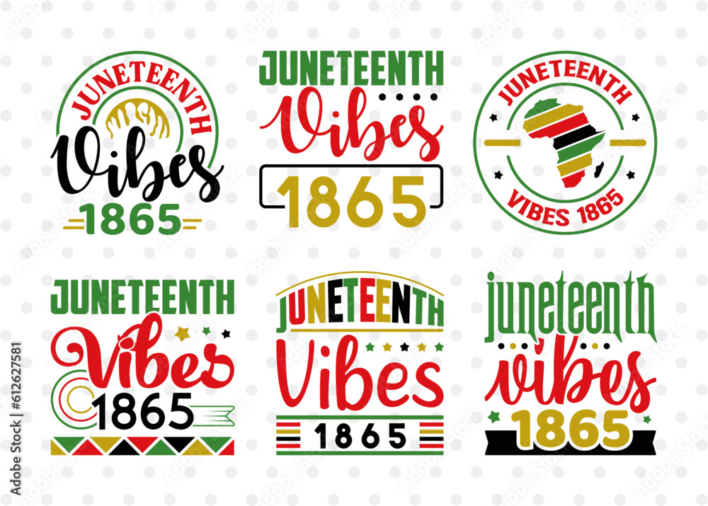 Vibes 1865 SVG Bundle, Celebrate Svg, June 19th