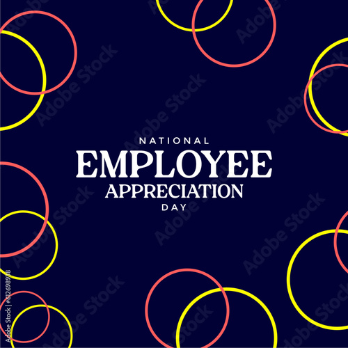 Employee appreciation day. Holiday concept. Template for background, banner, card, poster, t-shirt with text inscription