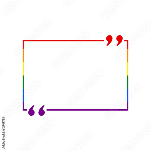 Text quote sign. Rainbow gay LGBT rights colored Icon at white Background. Illustration.