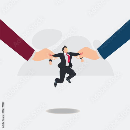 Businessman pulled by two hand. Fighting over an important businessman concept vector illustration