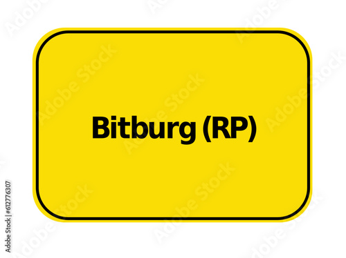 Ortseingangsschild - Bitburg RP