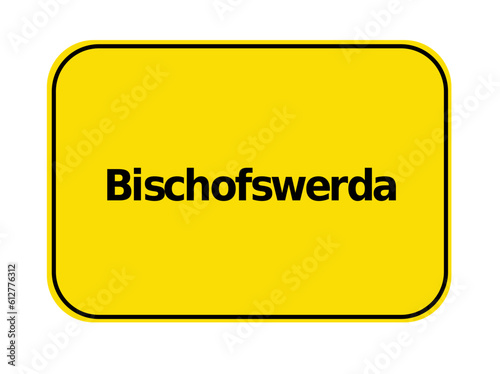 Ortseingangsschild - Bischofswerda