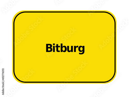 Ortseingangsschild - Bitburg