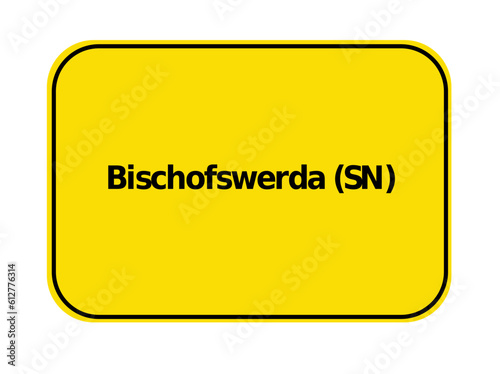 Ortseingangsschild - Bischofswerda SN