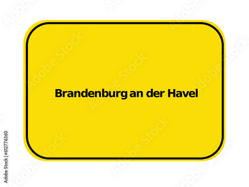 Ortseingangsschild - Brandenburg an der Havel