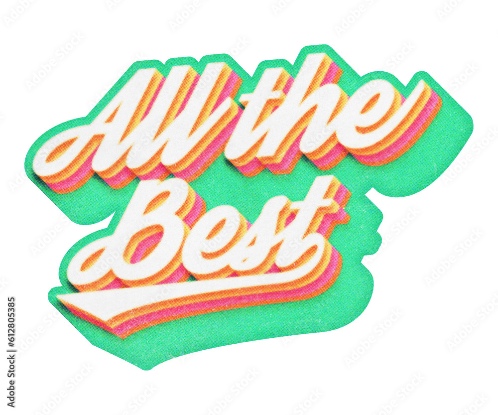 Words All the Best paper cut-out in retro three-dimensional lettering style isolated on transparent background Words All the Best paper cut-out in retro three-dimensional lettering style isolated on transparent background