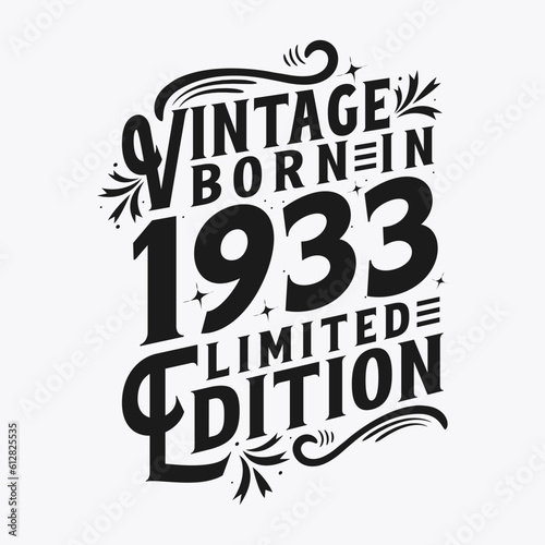 Vintage Born in 1933, Born in Vintage 1933 Birthday Celebration