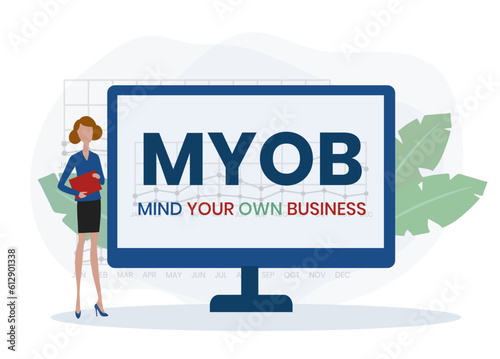 MYOB - Mind Your Own Business acronym. business concept background. vector illustration concept with keywords and icons. lettering illustration with icons for web banner, flyer, landing page