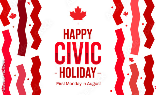 First Monday in August is celebrated as a civic holiday in Canada, background design with typography and shapes