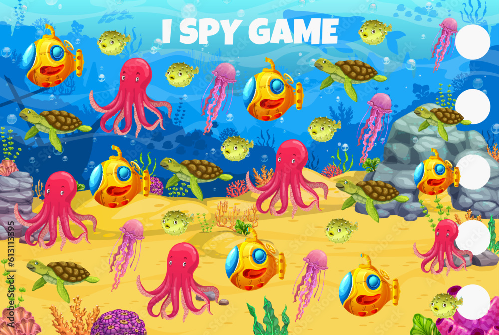 I spy game. Cartoon sea animals, fish, submarine and underwater landscape. Object finding puzzle, calculation quiz or kids game vector worksheet with turtle, octopus, fish and jellyfish sea animals I spy game. Cartoon sea animals, fish, submarine and underwater landscape. Object finding puzzle, calculation quiz or kids game vector worksheet with turtle, octopus, fish and jellyfish sea animals