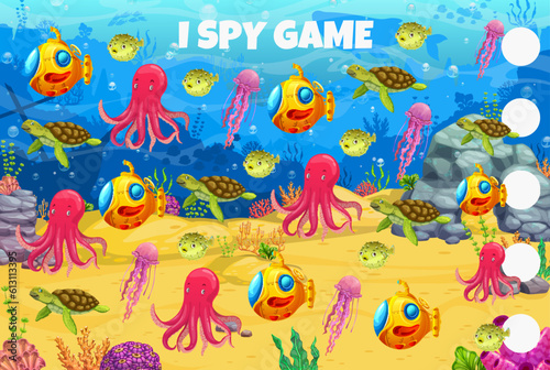 I spy game. Cartoon sea animals  fish  submarine and underwater landscape. Object finding puzzle  calculation quiz or kids game vector worksheet with turtle  octopus  fish and jellyfish sea animals
