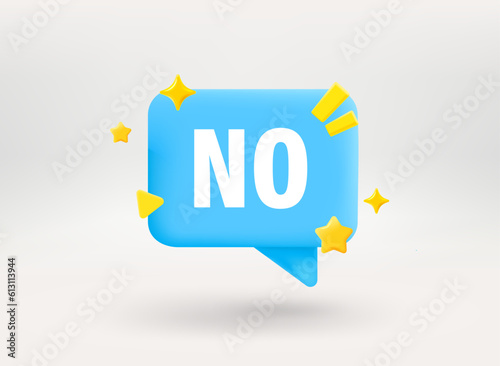 Speech bubble with NO word. Conversation concept. 3d vector illustration 