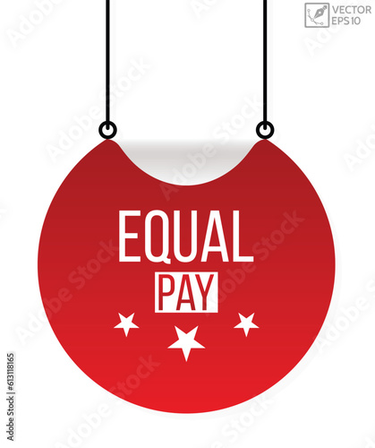 Equal pay message on ribbon banner. Vector illustration.