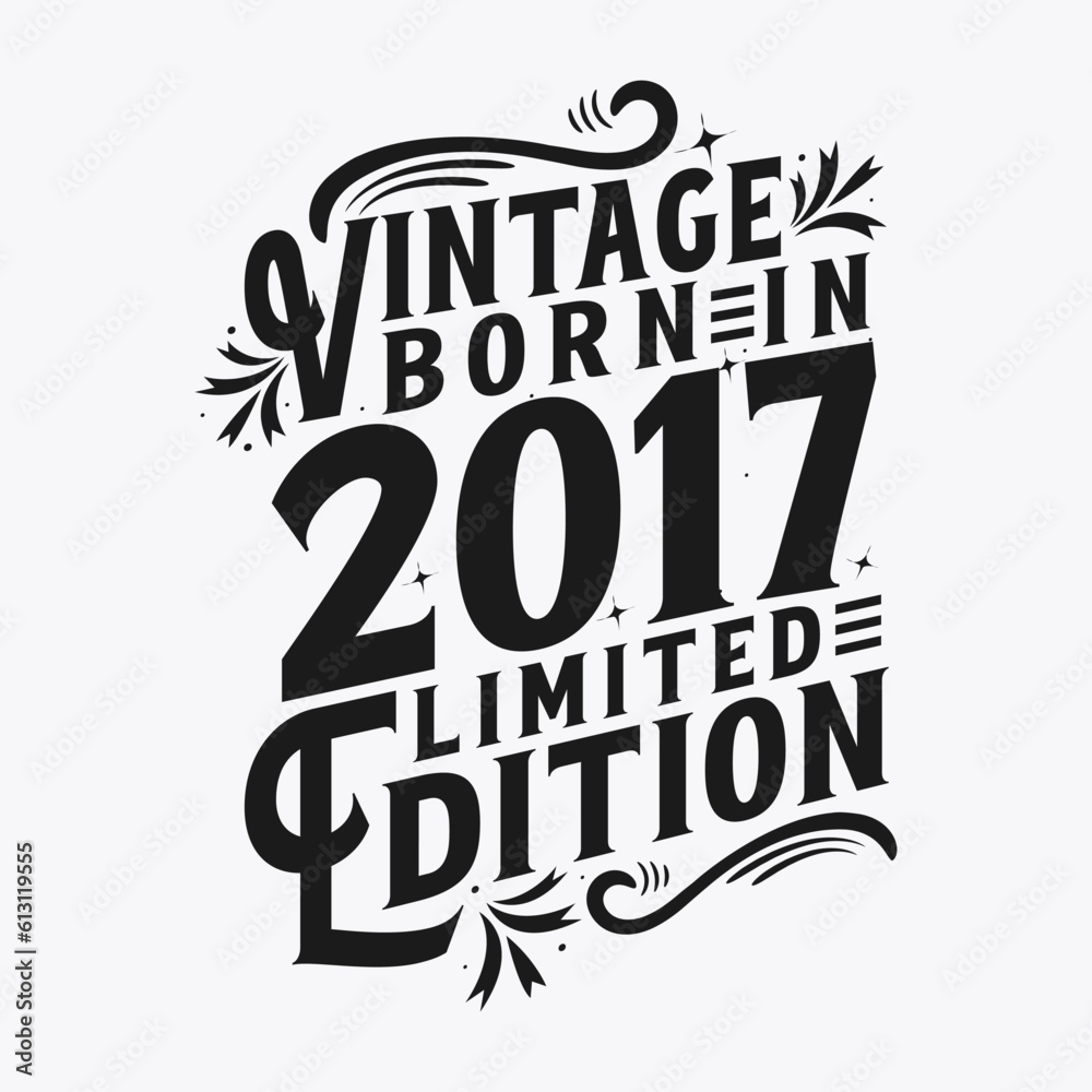 Vintage Born in 2017, Born in Vintage 2017 Birthday Celebration